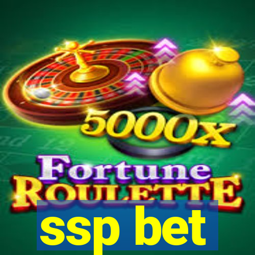 ssp bet